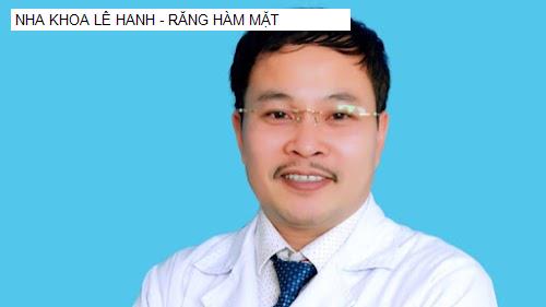 Hình ảnh NHA KHOA LÊ HANH - RĂNG HÀM MẶT